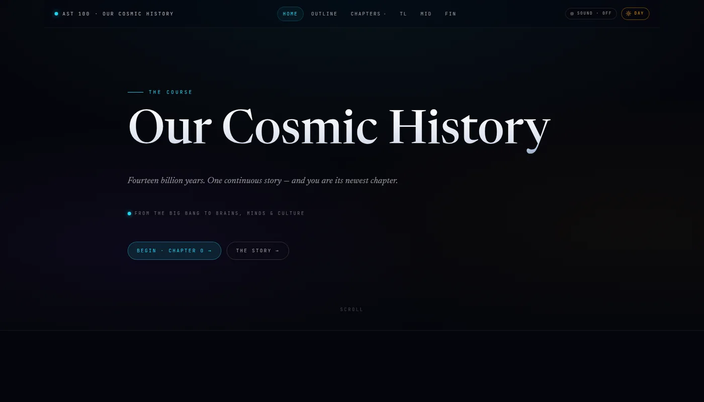 AST 100 — Our Cosmic History landing page: an elegant dark hero reading 'Our Cosmic History'